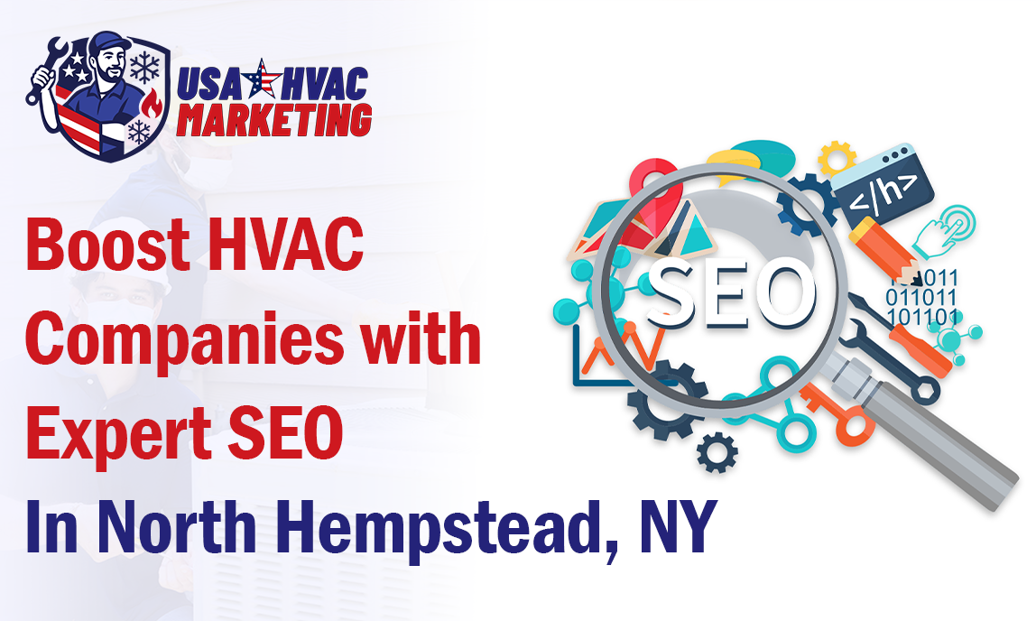 Boost HVAC Companies with Expert SEO in North Hempstead, NY