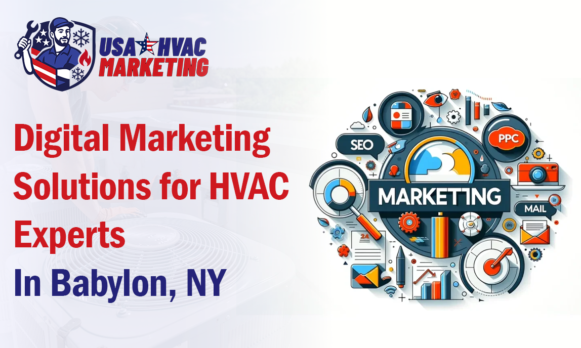 Digital Marketing Solutions for HVAC Experts in Babylon, NY