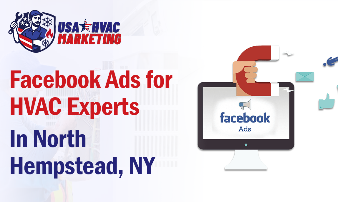 Facebook Ads for HVAC Experts in North Hempstead, NY