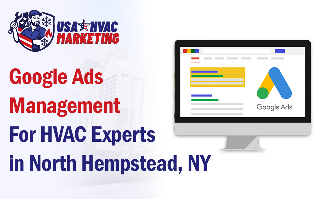 Google Ads Management for HVAC Professionals in North Hempstead, NY