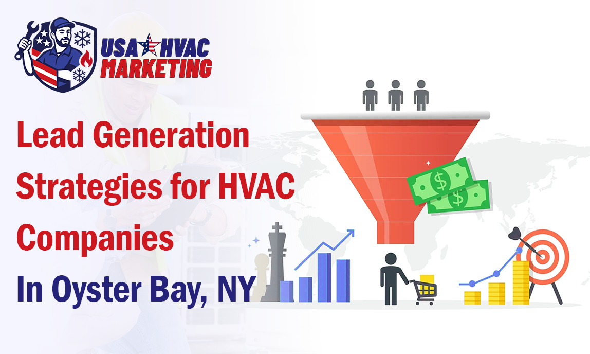 Lead Generation Strategies for HVAC Contractors in Oyster Bay, NY