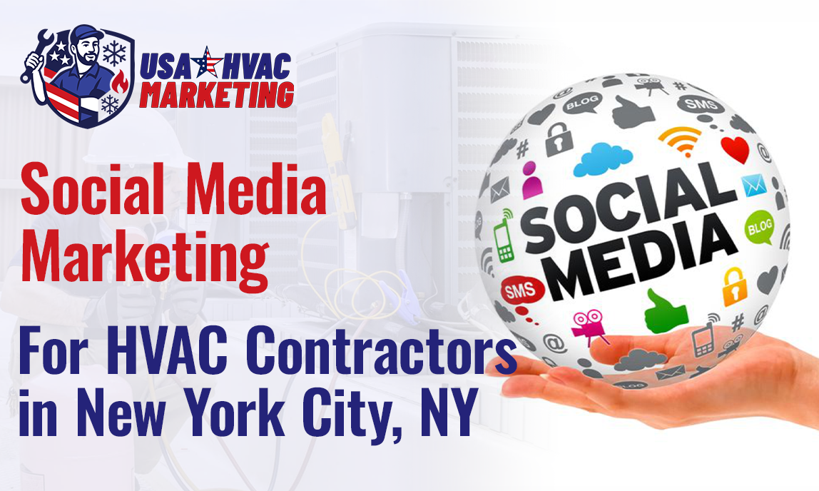 Social Media Marketing for HVAC Contractors in New York City, NY