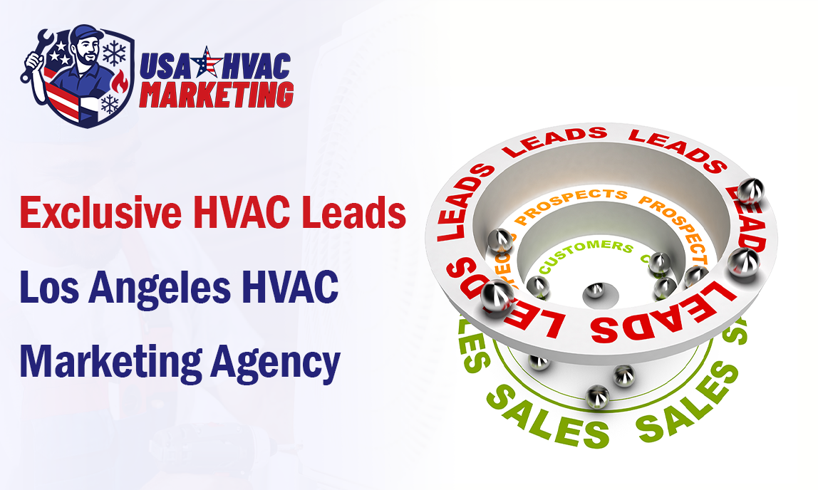 Los Angeles HVAC Marketing Agency Delivering Exclusive Leads