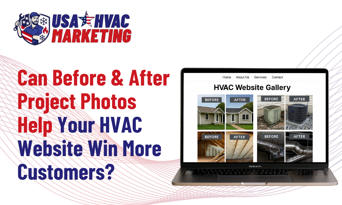 Should Your HVAC Website Include Before and After Project Photos