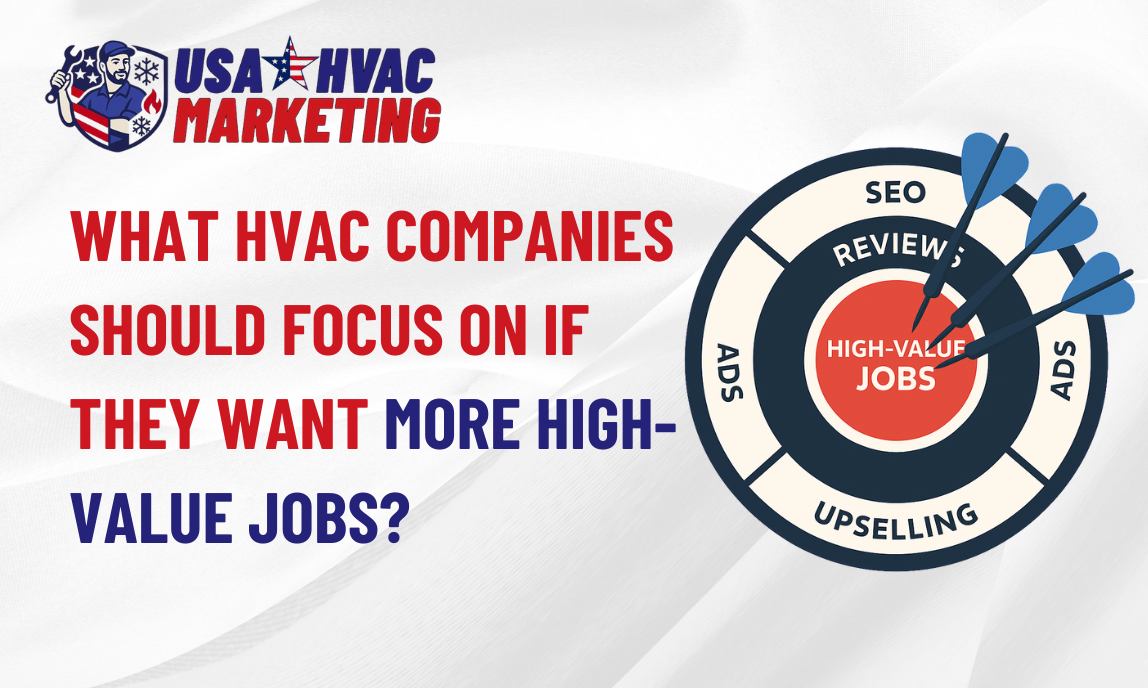 What HVAC companies should focus on if they want more high value jobs