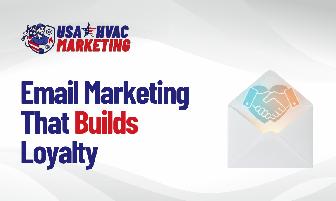 How Email Marketing Helps HVAC Contractors Stay Top of Mind With Homeowners
