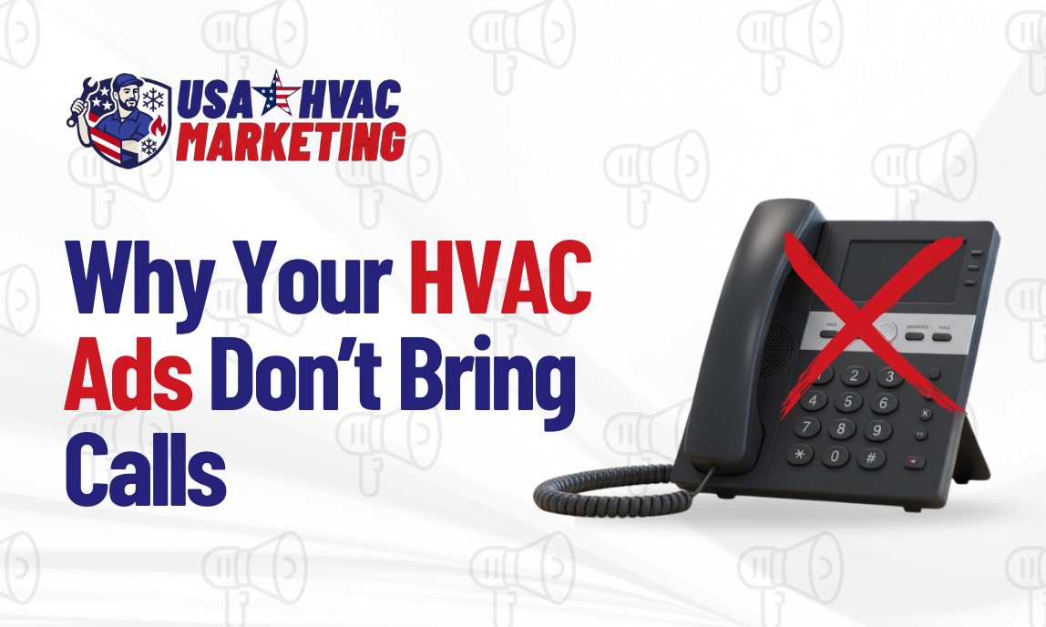 The Surprising Reason Your HVAC Facebook Ads Work Great But Your Phone Never Rings